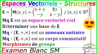 Les Espaces Vectoriels  Structures Algébriques  Examen Blanc SM  Exercice 2 [upl. by Hpeseoj811]