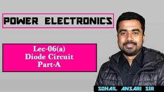 Lec 06a Diode Circuit Part a [upl. by Kenwee]