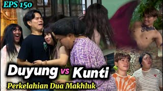 EPS 150 Duyung Vs Kunti DUSUN LANTAM [upl. by Rimisac]