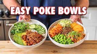 Perfect Homemade Poke Bowls 2 Ways [upl. by Norved]