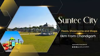 Suntec City Mega Township in New Chandigarh on Airport Road Plots Floors Showrooms and Shops [upl. by Delgado]