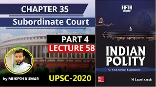 Chapter 35  Subordinate Courts  Polity Laxmikanth [upl. by Nosydam]