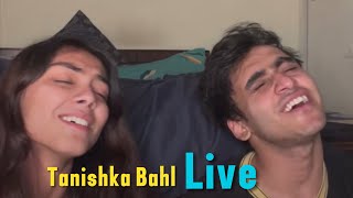 Tanishka Bahl and Kushagra Thakur Instagram live  Afreen [upl. by Ajnotal661]