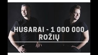 HUSARAI  1000000 rožių [upl. by Susann]