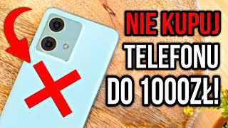 NIE Kupuj Telefonu do 1000zĹ‚ Dlaczego NIE Warto [upl. by Emelun]