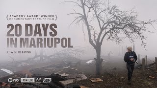 20 Days in Mariupol full documentary  Academy Award® Winner  FRONTLINE  AssociatedPress [upl. by Raknahs]