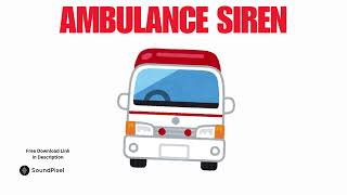 Distant Ambulance Siren Sound Effect  Free Download Copyright Free [upl. by Lovering]