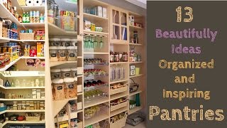 13 Beautifully Ideas Organized and Inspiring Pantries [upl. by Ahseenak781]