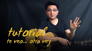 Tutorial Te Veo… Otra Vez  Jesús Adrián Romero [upl. by Medeah832]