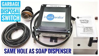 How to Hook Up InSinkErator Garbage Disposal Air Operated Switch in Soap Dispenser Hole [upl. by Fawcette368]