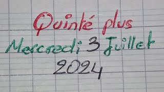 quinté plus du mercredi 3 juillet 2024 [upl. by Katy4]