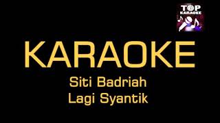 Lagi Syantik Karaoke [upl. by Nivled]