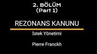 REZONANS KANUNU 2 Bölüm  SESLİ KİTAP PART 1 [upl. by Hsan6]