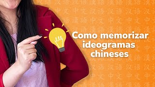 Como MEMORIZAR os IDEOGRAMAS do chinês  Mandarim com a Lin [upl. by Atineg606]