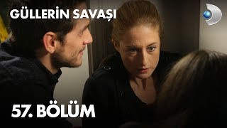 Güllerin Savaşı 57 Bölüm [upl. by Athallia984]