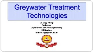 Greywater treatment technologies  Dr Ligy Philip IITM  Jal Samvaad [upl. by Lisk]