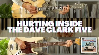 Hurting Inside  The Dave Clark Five Stereo Mix Cover Recreation [upl. by Yerot]