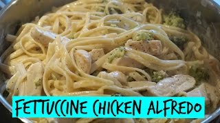 Easy Chicken Fettuccine Alfredo  HOW TO MAKE [upl. by Enajiram]