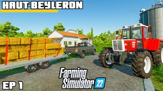 WELCOME TO THE FARM  Farming Simulator 22  HautBeyleron  Episode 1 [upl. by Galer]