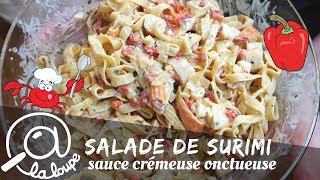 SALADE DE TAGLIATELLES AU SURIMI 148 [upl. by Yecac743]