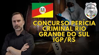 Concurso Perícia Criminal RS  Instituto Geral de Perícias do Rio Grande do Sul [upl. by Erminie]