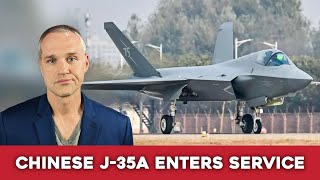 Chinas J 35A Stealth Fighter Enters Service  What This Means for Global Security [upl. by Tamanaha]