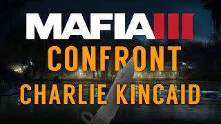 Mafia 3  Mission 20  Confront Four Finger Charlie Kincaid [upl. by Anitnegra907]