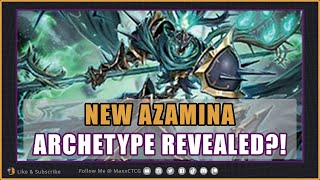 They Have Come To Collect  New YuGiOh Azamina Archetype Revealed [upl. by Nowed]