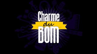 CHARME DU BOM [upl. by Ludlew]