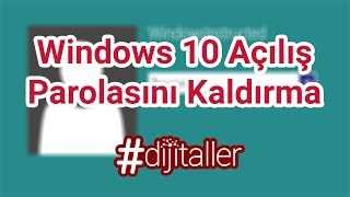 Windows 10 Açılış Parolası Nasıl Kaldırılır [upl. by Maddalena]