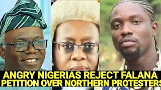 BIG WAHALA FOR FALANA AS ANGRY NIGERIAS REJECT HIS PETITION OVER THE NORTHERNER PROTESTER [upl. by Llovera]