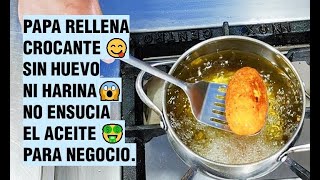 PAPA RELLENA CARRETILLERA🤑CROCANTE SIN HARINA NI HUEVO 😱 RECETA ESTANDARIZADA streetfood receta [upl. by Scheers]