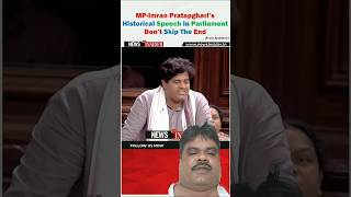 Imran Pratapgarhi Parliament viral speech 🕋shots viralshort ytshorts speech news ytindustries [upl. by Nylssej]