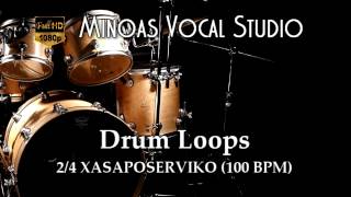 Drum Loops  24 Xasaposerviko 100 BPM [upl. by Riley]