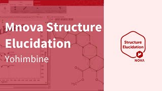 Mnova Structure Elucidation  Yohimbine [upl. by Aenel363]