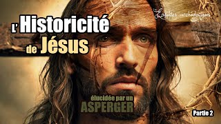 Lhistoricité de JÉSUS  élucidée par un ASPERGER  partie 2  Le pharisaïsme du Christ [upl. by Ramak]