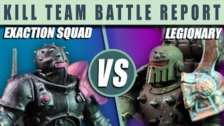 Legionaries vs Exaction Squad  Kill Team Battle Report [upl. by Bernhard]