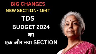 NEW SECTION 194T  TDS  INCOME TAX ACT 1961  TDS ON PAYMENT TO PARTNER [upl. by Anayet]