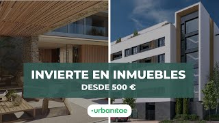 ¿CÓMO FUNCIONA URBANITAE  Mi opinión y experiencia invirtiendo en Inmuebles [upl. by Ahsitra]