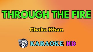 Through the Fire KARAOKE by Chaka Khan 4K HD samsonites [upl. by Akers]