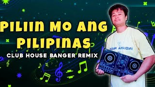 PILIIN MO ANG PILIPINAS  ANGELINE QUINTO DJROMAR CLUB HOUSE BANGER REMIX [upl. by Glarum71]