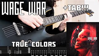 WAGE WAR  True Colors Guitar Cover  TAB On Screen [upl. by Iru]