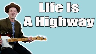 Life Is A Highway Guitar Lesson Rascal Flatts [upl. by Weig]