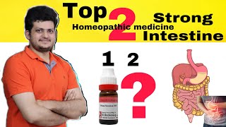 Top 2 Homeopathic medicine for Strong Healthy Intestines [upl. by Luckett]