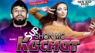 Shon Mc  Кисмат  New 2020 [upl. by Lesak]