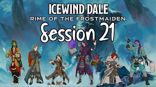 Icewind Dale Rime of the Frostmaiden Session 21  The Mead Must Flow p5 [upl. by Sabas]