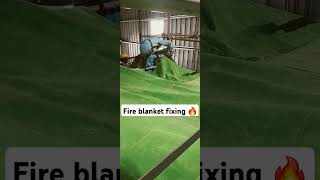 Fire blanket fixing for hot work 🔥🔥🔥🔥 safetyfirst blender constructionequipment shortvideo [upl. by Anthea]