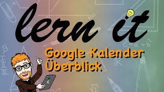 Google Kalender  Ein Überblick [upl. by Risteau]