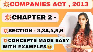 Companies Act 2013  Chapter 2  Section 3 to 6 [upl. by Aubreir]