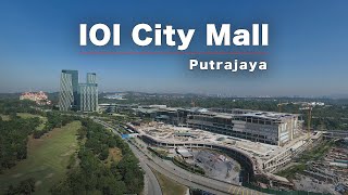 IOI City Mall Putrajaya  Expansion Progress March 2021 [upl. by Terrijo]